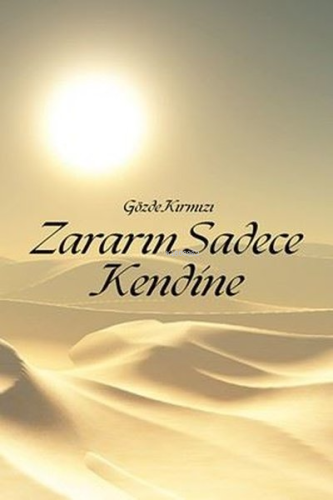 Zararın Sadece Kendine | Gözde Kırmızı | Ritim Sanat Yayınları