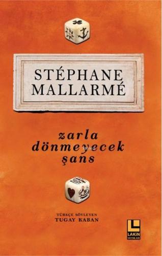 Zarla Dönmeyecek Şans | Stephane Mallarme | Lakin Yayınevi