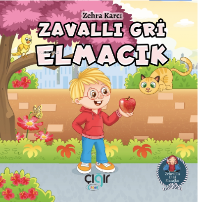 Zavallı Gri Elmacık | Zehra Karcı | Çığır Yayınları