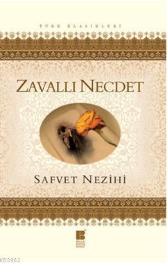 Zavallı Necdet | Safvet Nezihi | Bilge Kültür Sanat