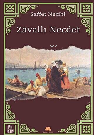 Zavallı Necdet | Saffet Nezihi | Salkımsöğüt Yayınevi