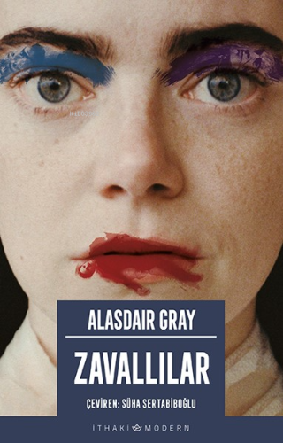 Zavallılar | Alasdair Gray | İthaki Yayınları