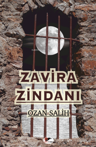 Zavira Zindanı | Ozan Salih | Kırmızı ve Siyah Yayınevi