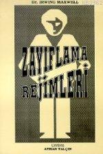 Zayıflama Rejimleri | Irwin Maxwell | Toker Yayınları