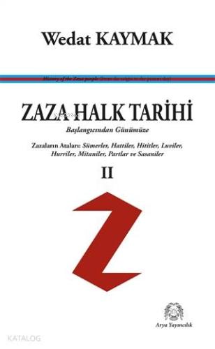 Zaza Halk Tarihi 2 - Başlangıcından Günümüze; Zazaların Ataları : Süme