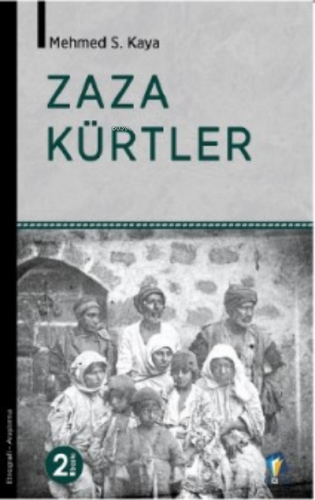 Zaza Kürtler | Mehmed S. Kaya | Dara Yayınları