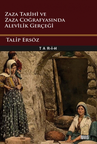 Zaza Tarihi ve Zaza Coğrafyasında Alevilik Gerçeği | Talip Ersöz | Niv