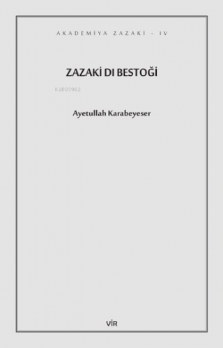 Zazaki Dı Bestoği | Ayetullah Karabeyeser | Vir Yayınları