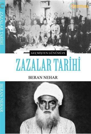 Zazalar Tarihi; Geçmişten Günümüze | Beran Nehar | Festival Yayıncılık