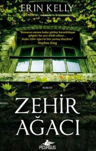 Zehir Ağacı | Erin Kelly | Pegasus Yayıncılık