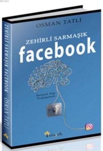 Zehirli Sarmaşık Facebook | Osman Tatlı | Maşuk Kitap