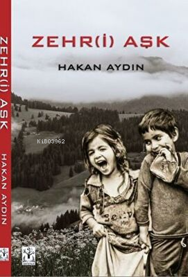 Zehr-i Aşk | Hakan Aydın | Sidar Yayınları