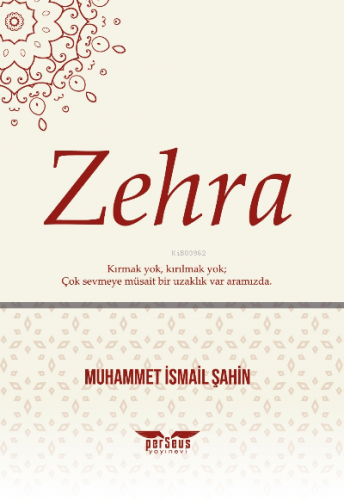 Zehra | Muhammet İsmail Şahin | Perseus Yayınevi