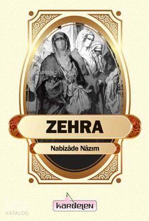 Zehra | Nabizade Nazım | Kardelen Yayınları