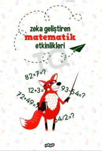 Zeka Geliştiren Matematik Etkinlikleri | Kolektif | Pogo Çocuk