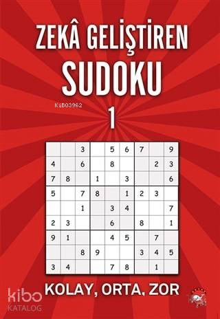 Zeka Geliştiren Sudoku 1; Kolay - Orta - Zor | Ramazan Oktay | Beyaz B