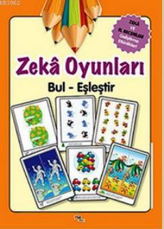 Zeka Oyunları Bul - Eşleştir; Zeka ve El Becerileri Geliştirme Etkinli