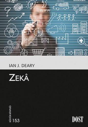 Zekâ | Ian J. Deary | Dost Kitabevi