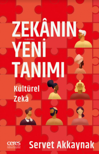 Zekanın Yeni Tanımı | Servet Akkaynak | Ceres Yayınları