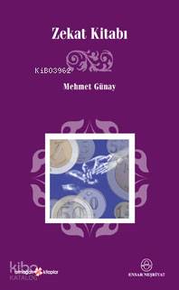 Zekat Kitabı | Mehmet Günay | Ensar Neşriyat