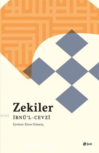 Zekiler Kitabı | İbn-i Kayyım El-Cevziyye | Şule Yayınları