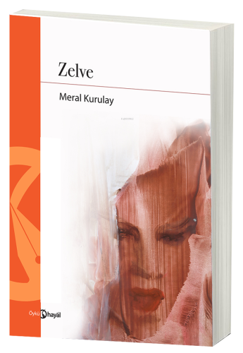 Zelve | Meral Kurulay | Hayal Yayınları