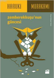 Zemberekkuşu'nun Güncesi | Haruki Murakami | Doğan Kitap