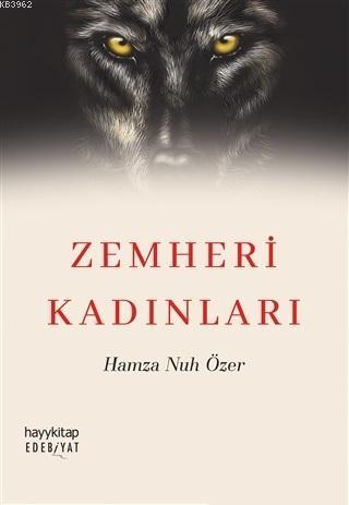 Zemheri Kadınları | Hamza Nuh Özer | Hayy Kitap