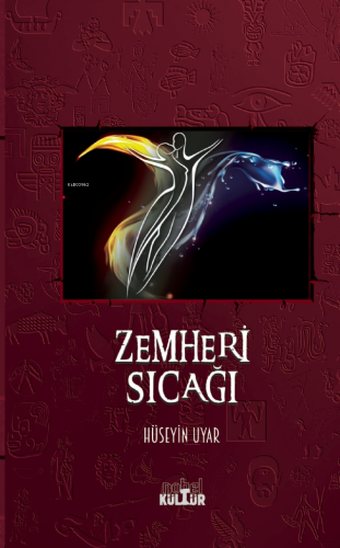 Zemheri Sıcağı | Hüseyin Uyar | Nobel Kültür Yayınları