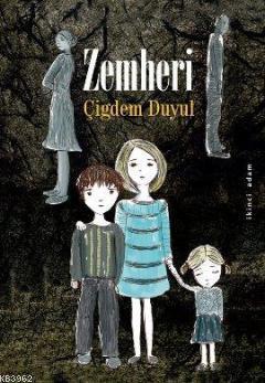 Zemheri | Çiğdem Duyul | İkinci Adam Yayınları