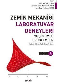 Zemin Mekaniği Laboratuvar Deneyleri | Işık Yılmaz | Seçkin Yayıncılık