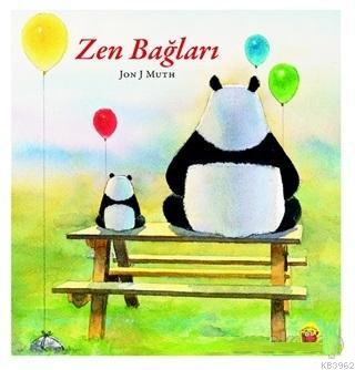 Zen Bağları | Jon J. Muth | Kuraldışı Yayıncılık