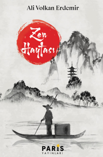 Zen Haytası | Ali Volkan Erdemir | Paris Yayınları