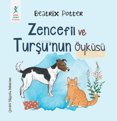 Zencefil ve Turşu’nun Öyküsü | Beatrix Potter | Çocuk Gelişimi Yayınla