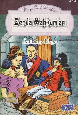 Zenda Mahkumları | Anthony Hope | Parıltı Yayıncılık