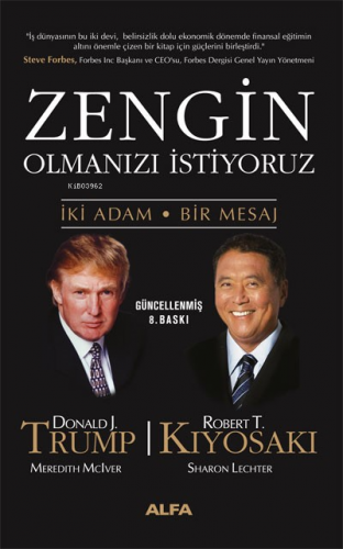 Zengin Olmanızı İstiyoruz; İki Adam Bir Mesaj | Robert T. Kiyosaki | A