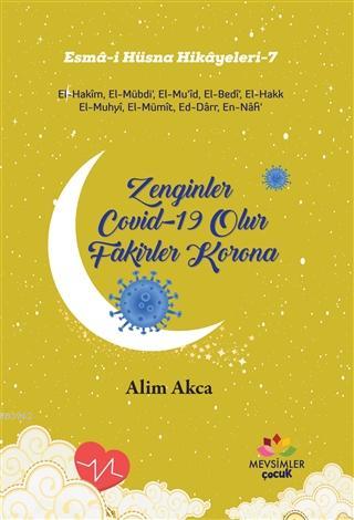 Zenginler Covid-19 Olur Fakirler Korona; Esma-i Hüsna Hikayeleri-7 | A