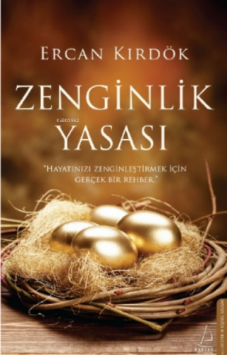 Zenginlik Yasası;Hayatınızı Zenginleştirmek İçin Gerçek Bir Rehber | E