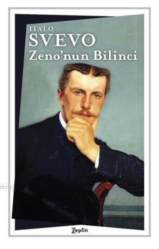 Zeno'nun Bilinci | Italo Svevo | Zeplin Kitap