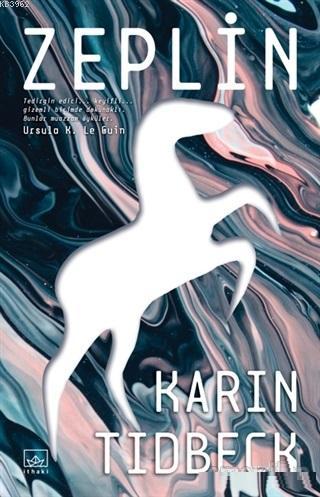 Zeplin | Karin Tidbeck | İthaki Yayınları