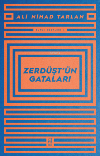 Zerdüşt’ün Gataları | Ali Nihad Tarlan | Ketebe Yayınları