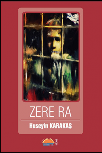 Zere Ra | Huseyin Karakaş | Roşna Yayınevi