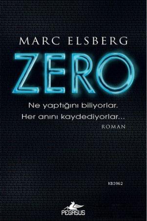 Zero | Marc Elsberg | Pegasus Yayıncılık