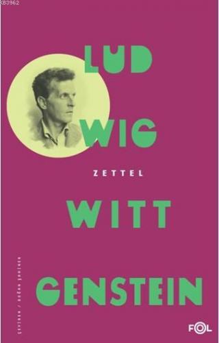 Zettel | Ludwig Wittgenstein | Fol Kitap