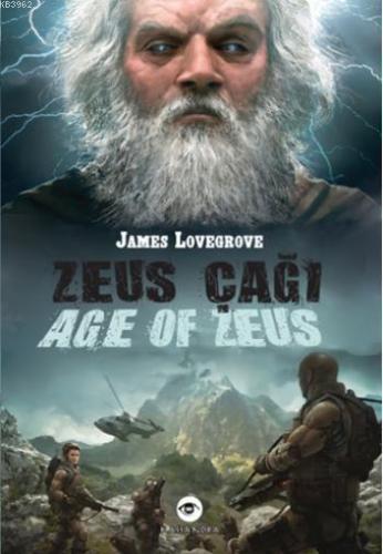 Zeus Çağı | James Lovegrove | Kassandra Yayınları