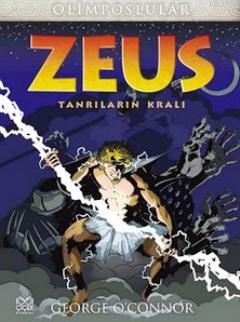 Zeus - Tanrıların Kralı | George O´Connor | 1001 Çiçek Kitaplar