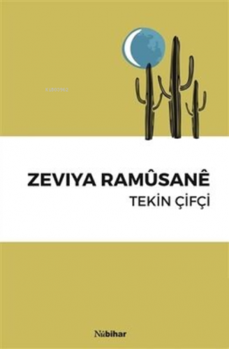 Zeviya Ramüsane | Tekin Çifçi | Nubihar Yayınları