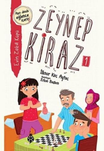 Zeynep Kiraz 1; Evin Zeka Küpü | İlknur Koç Aytaç | Uğurböceği Yayınla