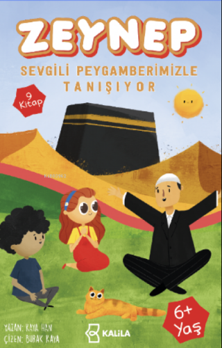 Zeynep Sevgili Peygamberimizle Tanışıyor | Kaya Han | Kalila Yayınları