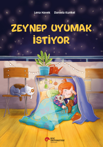 Zeynep Uyumak İstiyor | Lena Havek | Koç Üniversitesi Yayınları